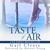 The Taste of Air by  Gail Cleare audiobook
