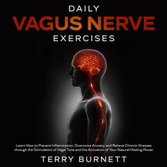 Daily Vagus Nerve Exercises by Terry Burnett audiobook