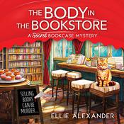 The Body in the Bookstore by  Ellie Alexander audiobook