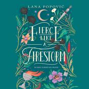 Fierce Like a Firestorm by  Lana Popovic audiobook