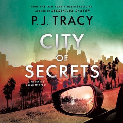 City of Secrets by P. J. Tracy audiobook