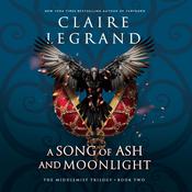 Song of Ash and Moonlight by  Claire Legrand audiobook