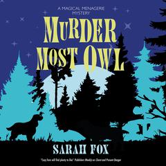 Murder Most Owl by Sarah Fox audiobook