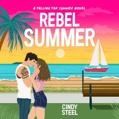 Rebel Summer by Cindy Steel audiobook