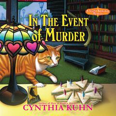 In the Event of Murder by Cynthia Kuhn audiobook