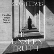 The Unseen Truth by  Sarah Lewis audiobook