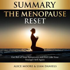 Summary: The Menopause Reset by Liam Daniels audiobook