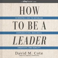 How to Be a Leader by David M. Cote audiobook