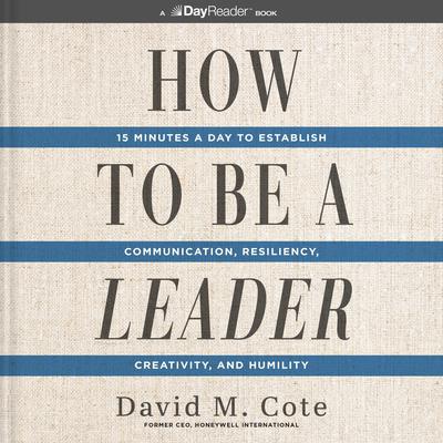 How to Be a Leader by David M. Cote audiobook