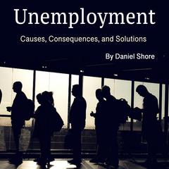 Unemployment by Daniel Shore audiobook