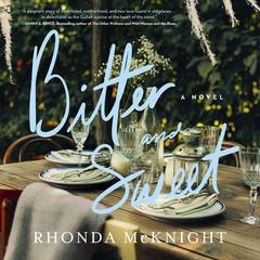 Bitter and Sweet by Rhonda McKnight audiobook