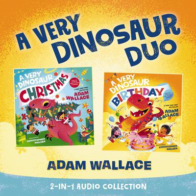 A Very Dinosaur Duo by Adam Wallace audiobook