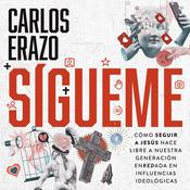 Sígueme by  Carlos Erazo audiobook