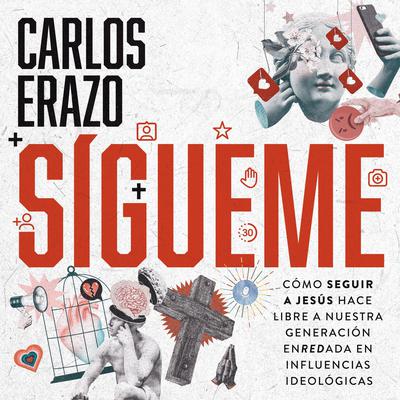Sígueme by Carlos Erazo audiobook