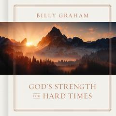 God's Strength for Hard Times by Billy Graham audiobook