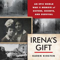 Irena's Gift by Karen Kirsten audiobook