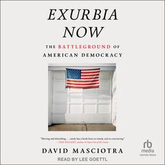 Exurbia Now by David Masciotra audiobook
