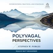 Polyvagal Perspectives by  Stephen W. Porges audiobook