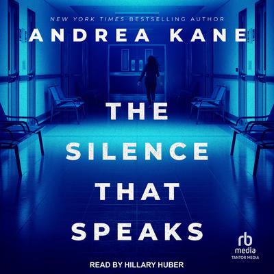 The Silence That Speaks by Andrea Kane audiobook