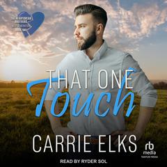 That One Touch by Carrie Elks audiobook