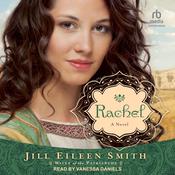 Rachel by  Jill Eileen Smith audiobook