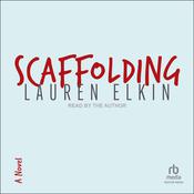 Scaffolding by  Lauren Elkin audiobook
