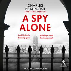 A Spy Alone by Charles Beaumont audiobook