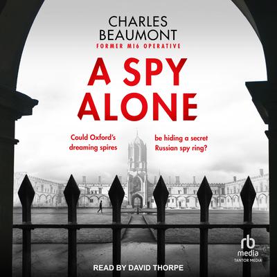 A Spy Alone by Charles Beaumont audiobook