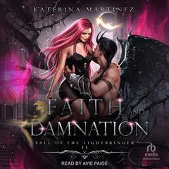 Faith and Damnation by Katerina Martinez audiobook