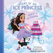 Icing on the Snowflake by  Christina Soontornvat audiobook