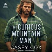 The Curious Mountain Man by  Casey Cox audiobook