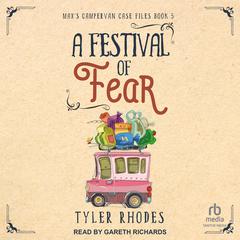 A Festival of Fear by Tyler Rhodes audiobook
