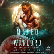 Mated to the Alien Warlord by  Bella Blair audiobook