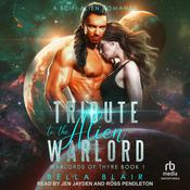 Tribute to the Alien Warlord by  Bella Blair audiobook