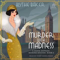 Murder With Madness by Blythe Baker audiobook