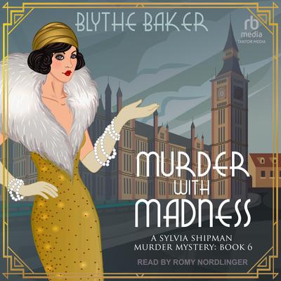Murder With Madness by Blythe Baker audiobook