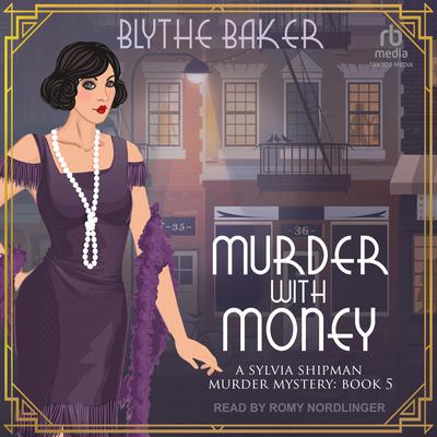 Murder With Money by Blythe Baker audiobook