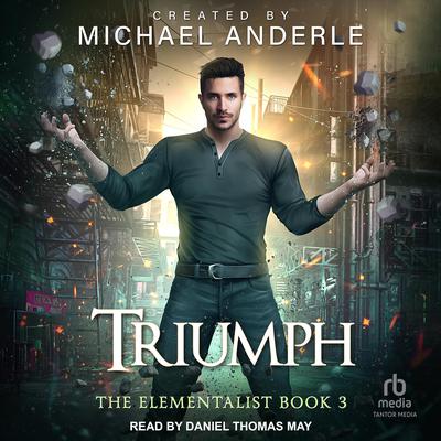 Triumph by Michael Anderle audiobook