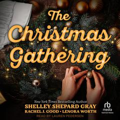 The Christmas Gathering by Shelley Shepard Gray audiobook