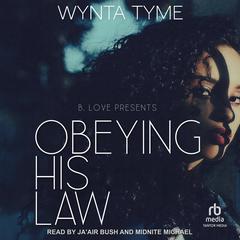 Obeying His Law by Wynta Tyme audiobook