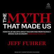 The Myth That Made Us by  Jeff Fuhrer audiobook