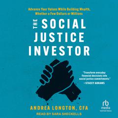 The Social Justice Investor by Andrea Longton audiobook