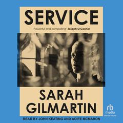 Service by Sarah Gilmartin audiobook