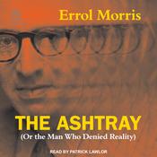 The Ashtray by  Errol Morris audiobook