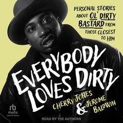 Everybody Loves Dirty by Cherry Jones audiobook