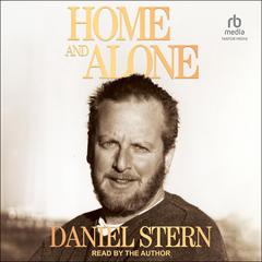Home and Alone by Daniel Stern audiobook