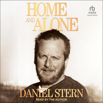 Home and Alone by Daniel Stern audiobook