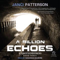 A Billion Echoes by Janci Patterson audiobook