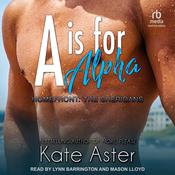 A is for Alpha by  Kate Aster audiobook