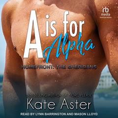 A is for Alpha by Kate Aster audiobook
